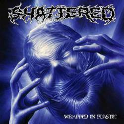 Shattered (SWE) : Wrapped in Plastic